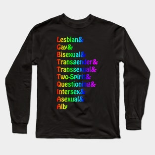 LGBTTTQIAA '&" Long Sleeve T-Shirt